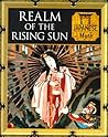 Realm of the Rising Sun: Japanese Myth (Myth and Mankind)