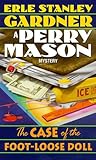 The Case of the Foot-Loose Doll (Perry Mason, #55) The Case of the Foot-Loose Doll (Perry Mason, #55)