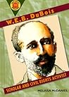 W.E.B. Dubois: Scholar and Civil Rights Activist (Book Report Biographies)