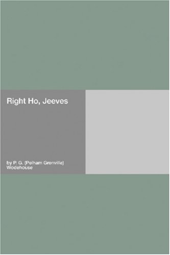 Right Ho, Jeeves