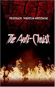 The Anti-Christ 