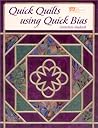 Quick Quilts Using Quik Bias