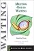 Meeting God in Waiting by Juanita Ryan