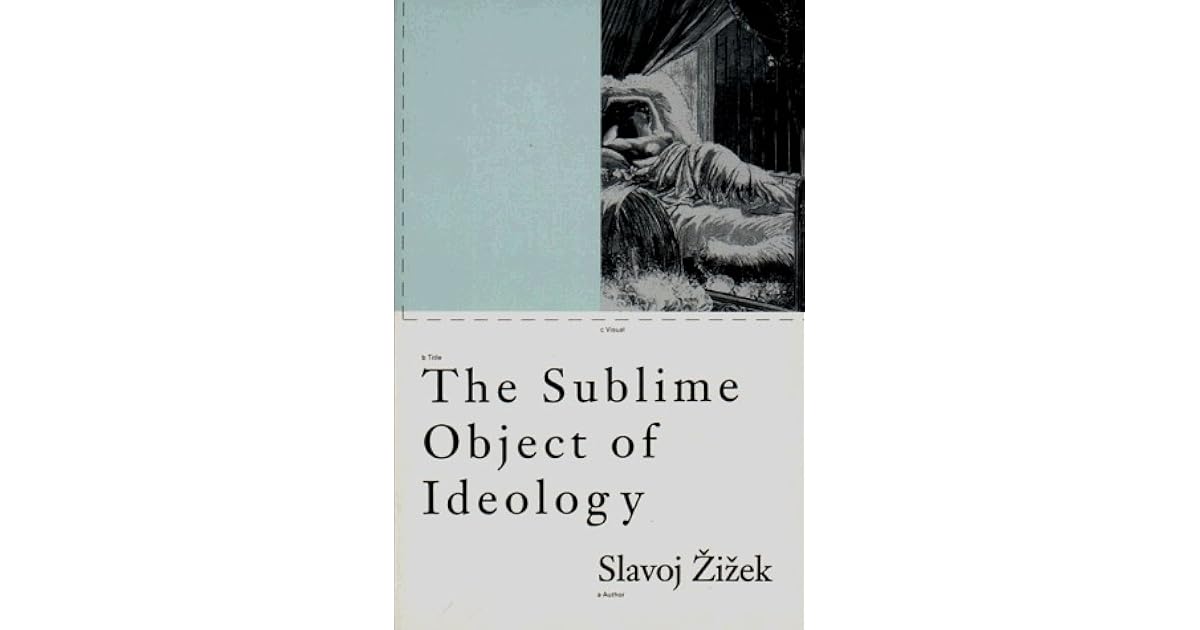 The Sublime Object of Ideology by Slavoj Žižek