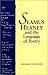 Seamus Heaney and the Language of Poetry