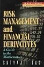 Risk Management and Financial Derivatives by Satyajit Das