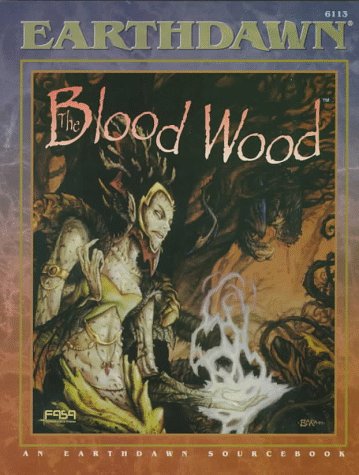 The Blood Wood (Earthdawn 6113)