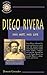 Diego Rivera: His Art, His ...