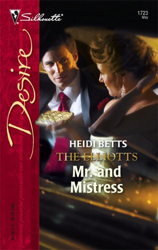 Mr. and Mistress (Dynasties: The Elliotts #5)