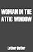 Woman in the Attic Window