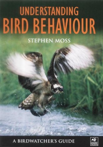 Understanding Bird Behaviour (Hardcover)