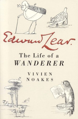 Edward Lear: The Life of a Wanderer (Paperback)