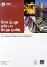 From Design Policy To Design Quality: The Treatment Of Design In Community Strategies, Local Development Frameworks And Action Plans