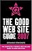 The Good Web Site Guide 200...