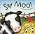 Say Moo!: A Speak-And-Play Book