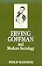 Erving Goffman and Modern S...