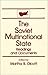 The Soviet Multinational State: Readings and Documents (USSR in Transition: Readings & Documents)