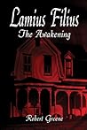 Lamius Filius: The Awakening.