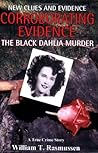 Corroborating Evidence: The Black Dahlia Murder