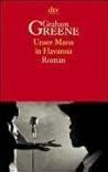 Unser Mann in Havanna. by Graham Greene