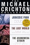 The Michael Crichton Collection: Jurassic Park / The Lost World / The Andromeda Strain The Michael Crichton Collection: Jurassic Park / The Lost World / The Andromeda Strain