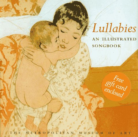 Lullabies: An Illustrated Songbook (Hardcover)