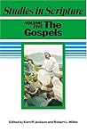 Studies in Scripture, Vol. 5: The Gospels Studies in Scripture, Vol. 5: The Gospels