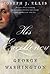 His Excellency by Joseph J. Ellis