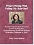 What's Wrong with Pulling My Hair Out? Breakthrough Secrets & Powerful Answers to End Your Trichotillomania Forever Without Medication, Willpower or Diets (Book & CD Set)