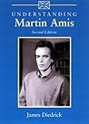 Understanding Martin Amis Understanding Martin Amis