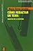 Como Redactar un Tema: Didactica de la Escritura (Instrumentos Paidos Coleccion Dirigida Por Umberto Eco) (Spanish Edition)