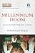 Millennium Doom: Fallacies About The End Of Work