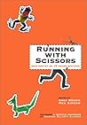 Running with Scissors (Tendril Anthology Series)