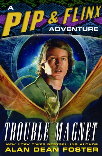 Trouble Magnet (Pip & Flinx, #12)