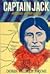 Captain Jack, Modoc Renegade by Doris Palmer Payne