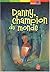 Danny, Champion Du Monde by Roald Dahl