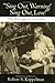 "Sing Out, Warning! Sing Out, Love!" by Pete Seeger
