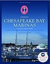 Atlantic Cruising Club's Guide to Chesapeake Bay Marinas: Cape May, New Jersey to Hampton, Virginia Atlantic Cruising Club's Guide to Chesapeake Bay Marinas: Cape May, New Jersey to Hampton, Virginia
