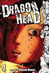 Dragon Head, Volume 1
