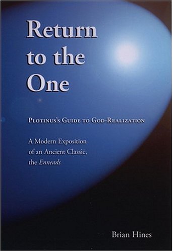 Return to the One: Plotinus's Guide to God-Realization (Paperback)