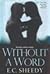 Without a Word