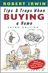 Tips and Traps When Buying a Home Tips and Traps When Buying a Home