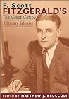 F. Scott Fitzgerald's The Great Gatsby by Matthew J. Bruccoli