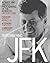 Remembering JFK : Intimate and Unseen Photographs of the Kennedys