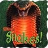 Snakes! (Know-It-Alls)
