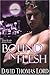 Bound in Flesh by David Thomas Lord