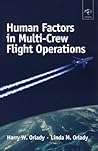 Human Factors in Multi-Crew Flight Operations Human Factors in Multi-Crew Flight Operations
