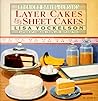 Layer Cakes and Sheet Cakes (American Baking Classics)