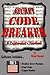 Secret Code Breaker by Robert Reynard