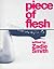 Piece of Flesh by Zadie Smith